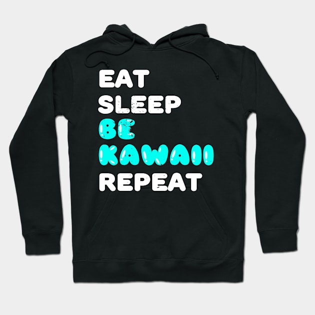 Kawaii Anime Girl Gift I Eat Sleep Anime Repeat Hoodie by Alex21